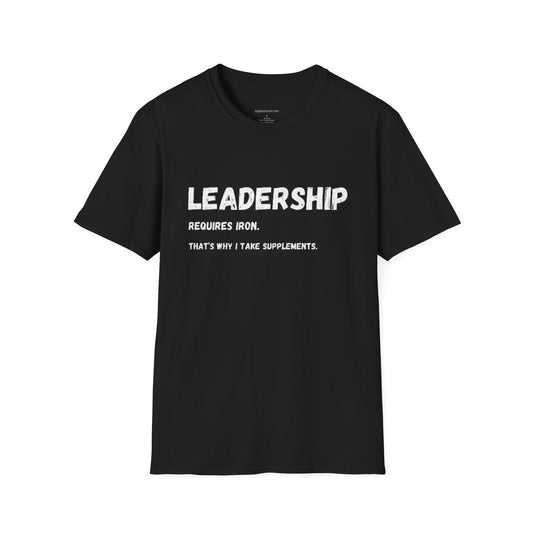 Leadership requires Iron
